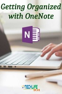 Getting Organized with OneNote