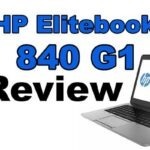 HP Elitebook 840 G1 Review