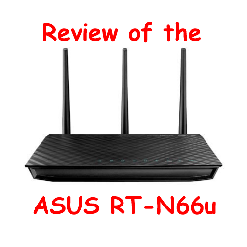 ASUS RT-N66u Router Review