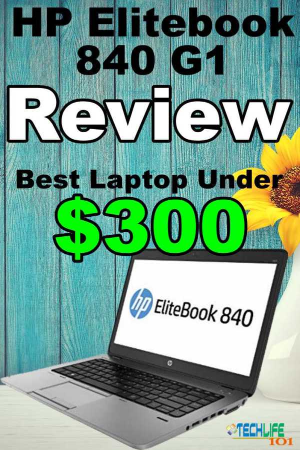 Hp Elitebook 840 G1 Review Tech Life 101 3850